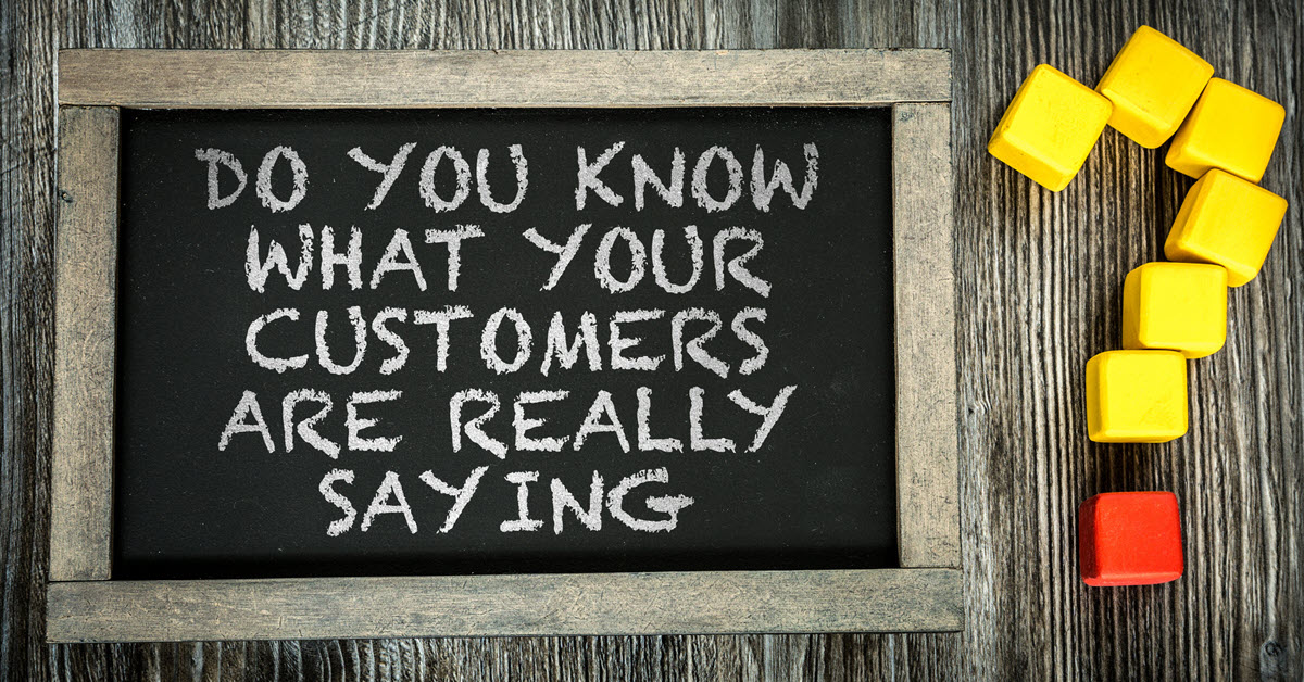 What are your customers saying about you